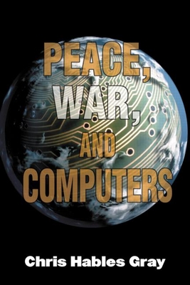 Peace, War and Computers