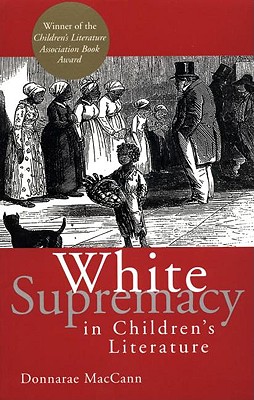 White Supremacy in Children's Literature