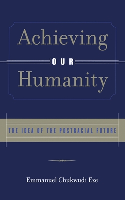 Achieving Our Humanity