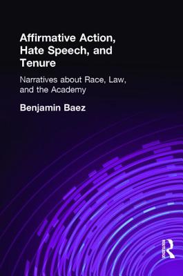 Affirmative Action, Hate Speech, and Tenure