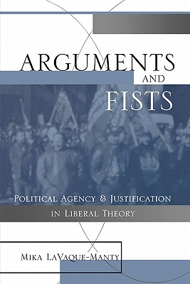 Arguments and Fists