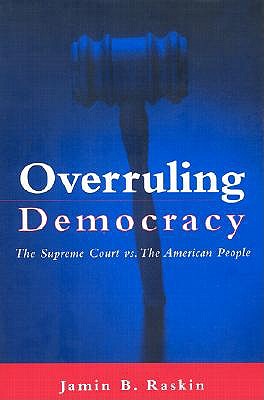 Overruling Democracy