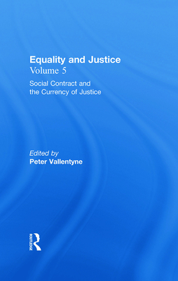 Social Contract and the Currency of Justice