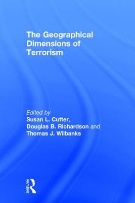 The Geographical Dimensions of Terrorism