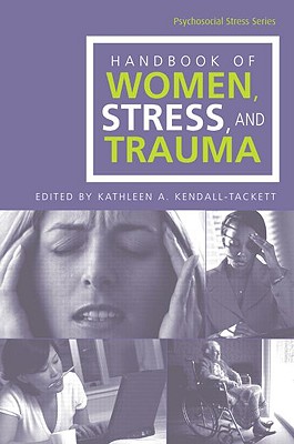 Handbook of Women, Stress and Trauma