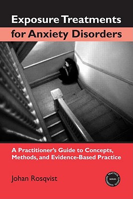 Exposure Treatments for Anxiety Disorders