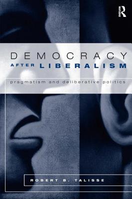 Democracy After Liberalism