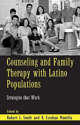 Counseling and Family Therapy with Latino Populations