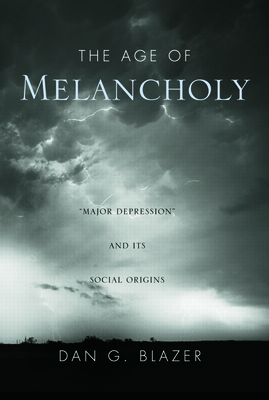 The Age of Melancholy