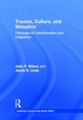 Trauma, Culture, and Metaphor