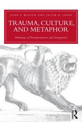 Trauma, Culture, and Metaphor