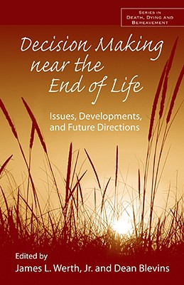 Decision Making near the End of Life