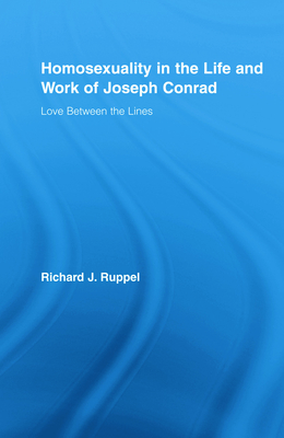 Homosexuality in the Life and Work of Joseph Conrad