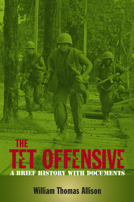 The Tet Offensive