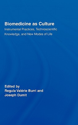 Biomedicine as Culture