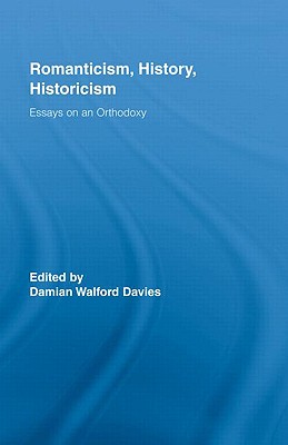 Romanticism, History, Historicism
