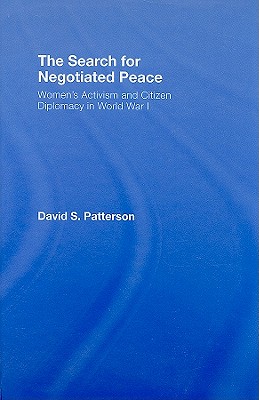 The Search for Negotiated Peace