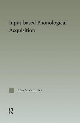 Input-based Phonological Acquisition