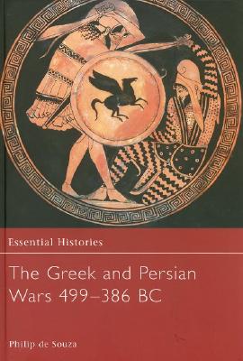 The Greek and Persian Wars 499-386 BC