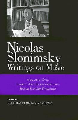 Nicolas Slonimsky: Writings on Music