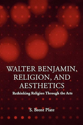 Walter Benjamin, Religion and Aesthetics