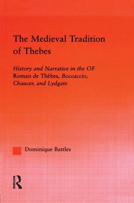 The Medieval Tradition of Thebes