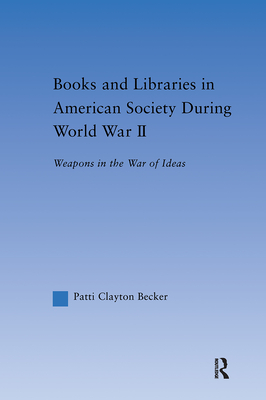 Books and Libraries in American Society during World War II