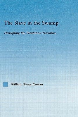 The Slave in the Swamp