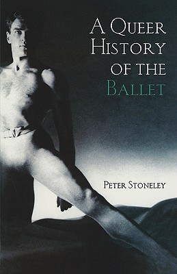 A Queer History of the Ballet