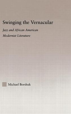 Swinging the Vernacular