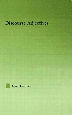 Discourse Adjectives