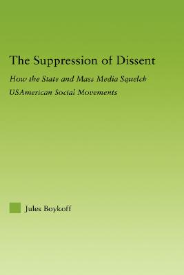 The Suppression of Dissent