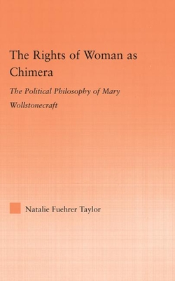 The Rights of Woman as Chimera