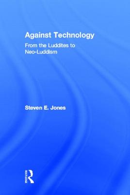 Against Technology