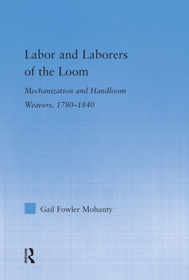 Labor and Laborers of the Loom