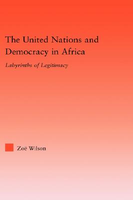 The United Nations and Democracy in Africa