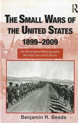 The Small Wars of the United States, 1899-2009