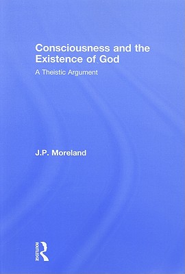 Consciousness and the Existence of God