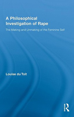 A Philosophical Investigation of Rape