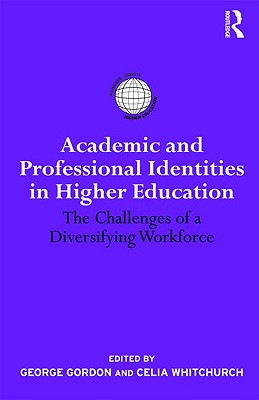 Academic and Professional Identities in Higher Education