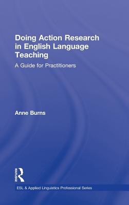 Doing Action Research in English Language Teaching