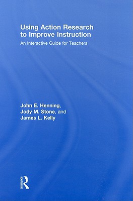 Using Action Research to Improve Instruction