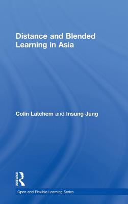 Distance and Blended Learning in Asia