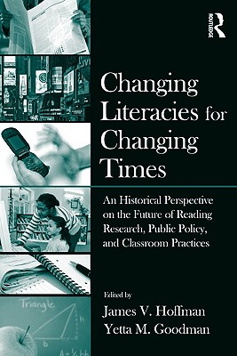 Changing Literacies for Changing Times