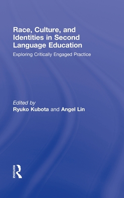 Race, Culture, and Identities in Second Language Education