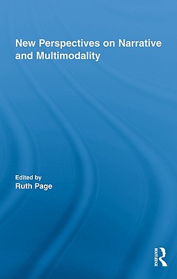 New Perspectives on Narrative and Multimodality