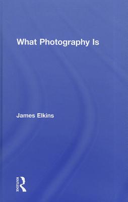 What Photography Is