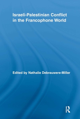 Israeli-Palestinian Conflict in the Francophone World