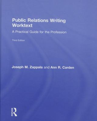 Public Relations Writing Worktext