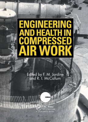 Engineering and Health in Compressed Air Work